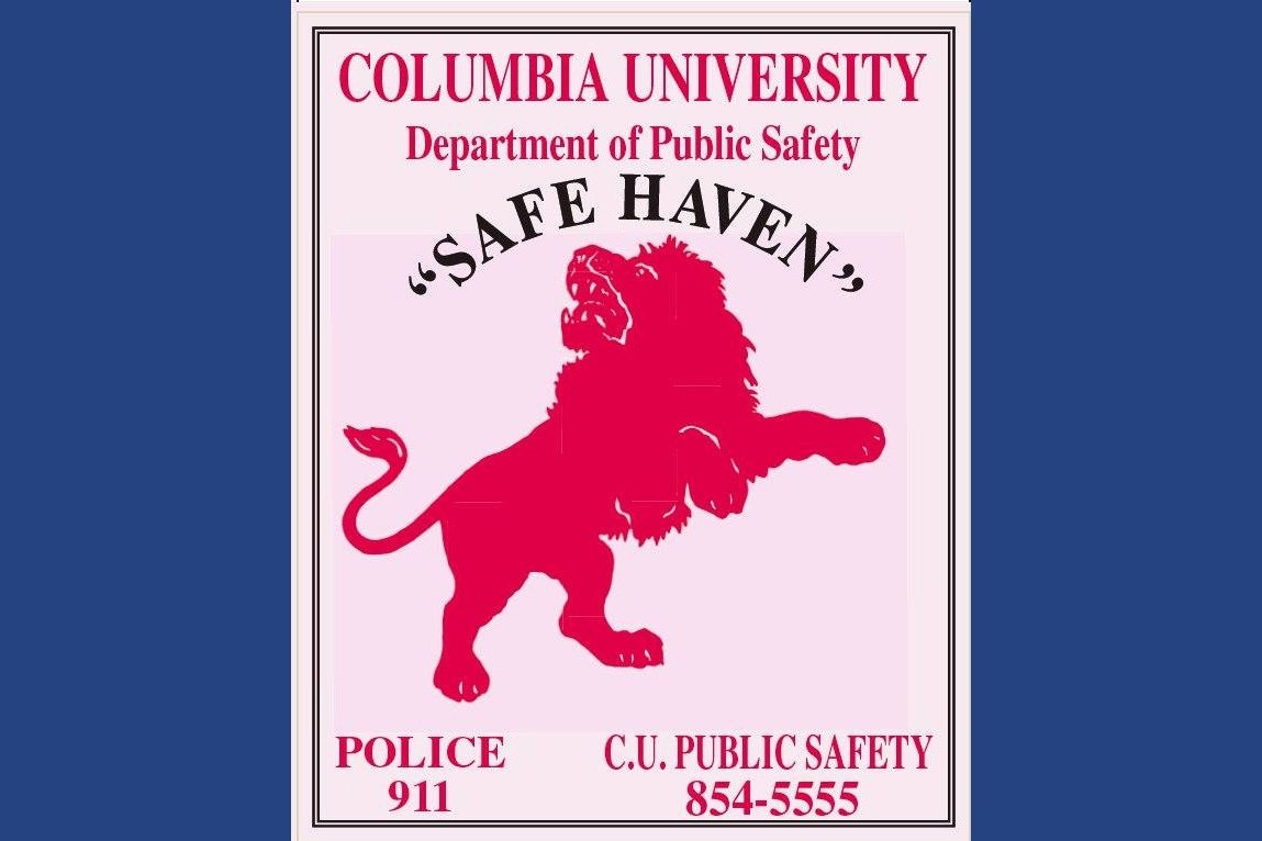 A sign that says Columbia University Department of Public Safe Haven with a red lion on it