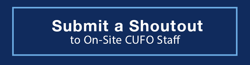 Graphic with text: Submit a shoutout to on-site CUFO staff