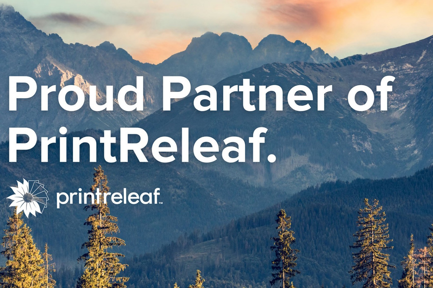"Proud Partner of PrintReleaf" with logo and background image of a forest