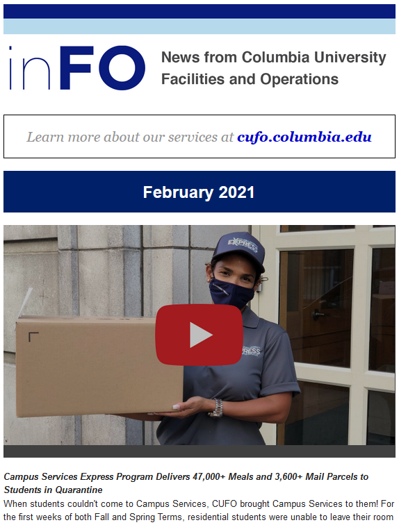 A screenshot of the February 2021 inFO newsletter, that has a video still of a Campus Services Express team member holding a box in front of a residence hall.